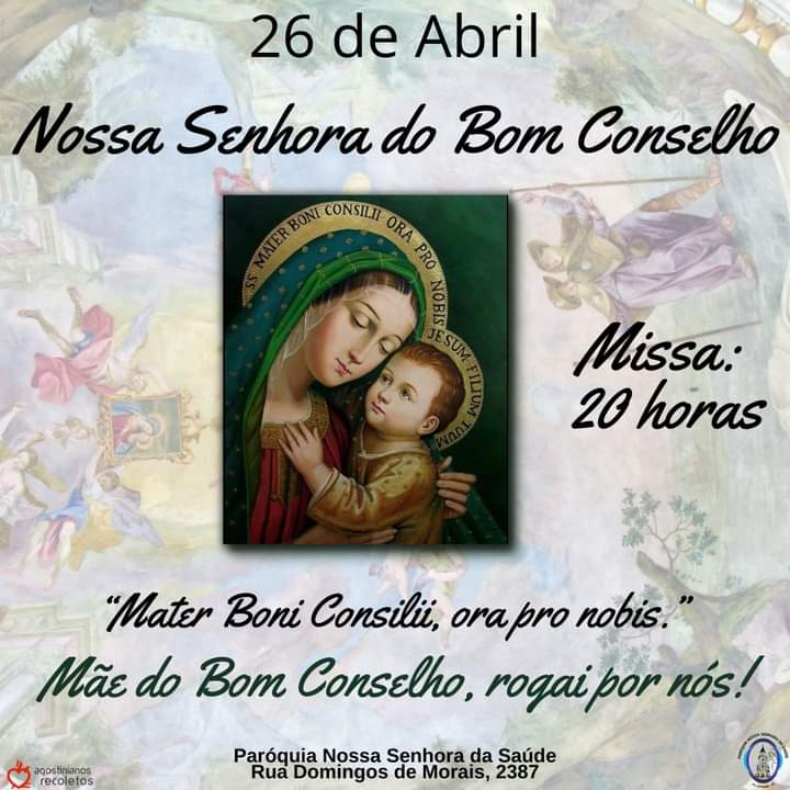 Em 26 de abril celebramos a Festa de Nossa Senhora do Bom Conselho