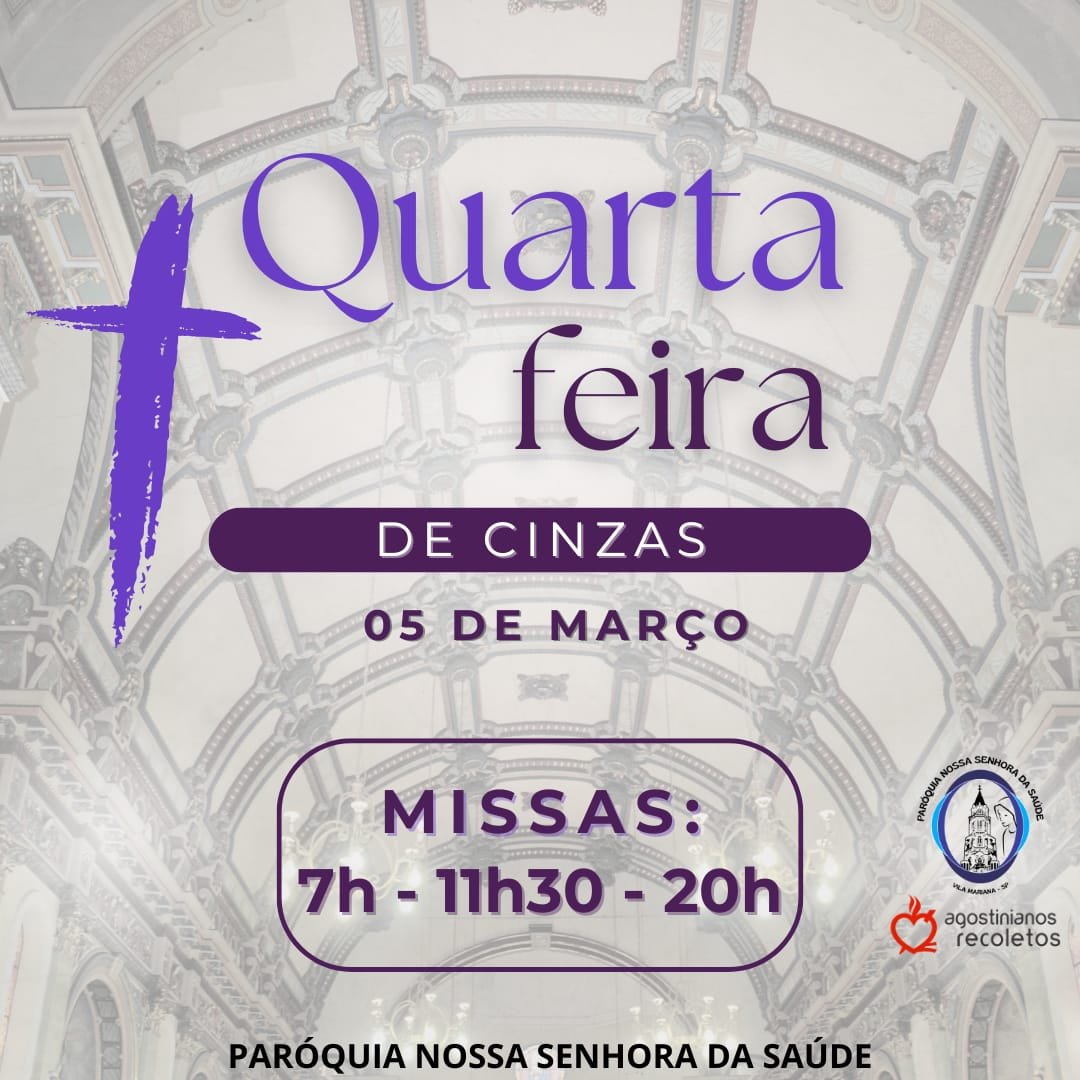 Quarta-feira de Cinzas na Nossa Senhora da Saúde