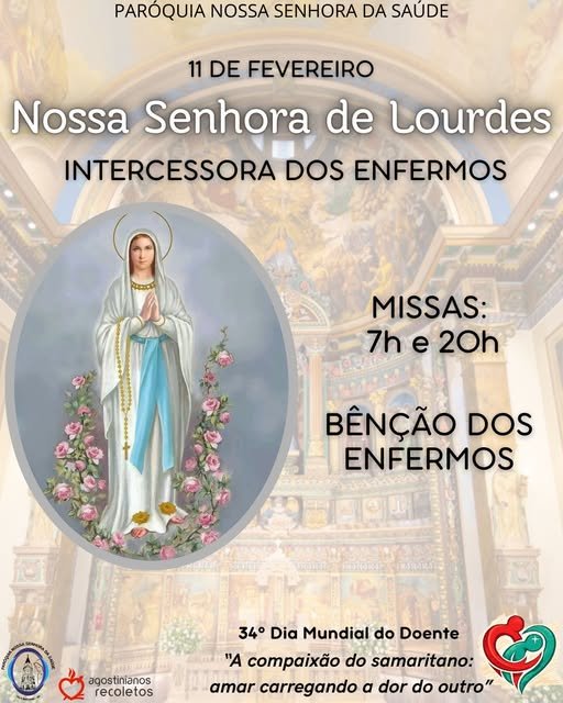 Missas e bênção dos enfermos hoje, dia de Nossa Senhora de Lourdes