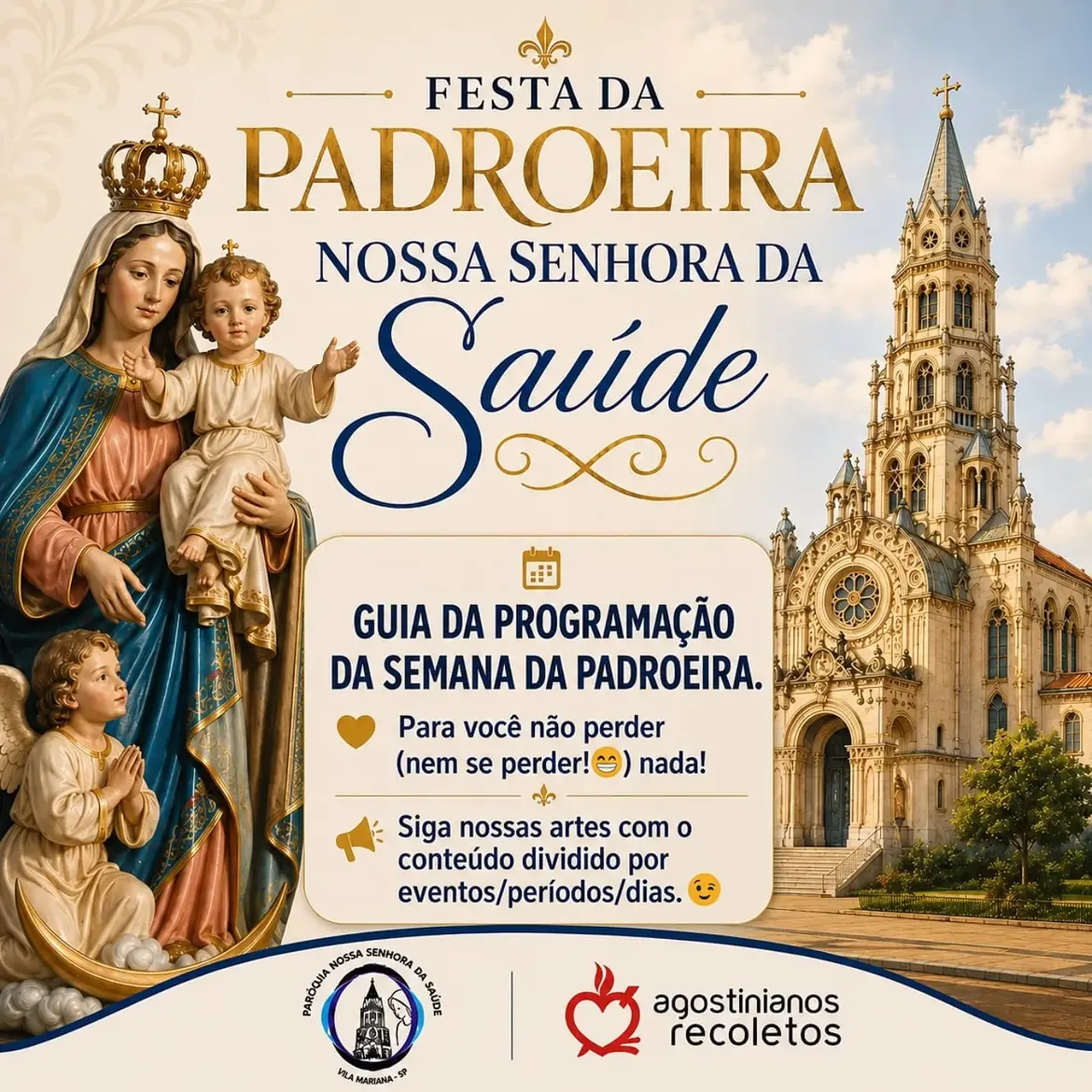 COMEMORAÇÕES EM TORNO DA FESTA DA NOSSA PADROEIRA
